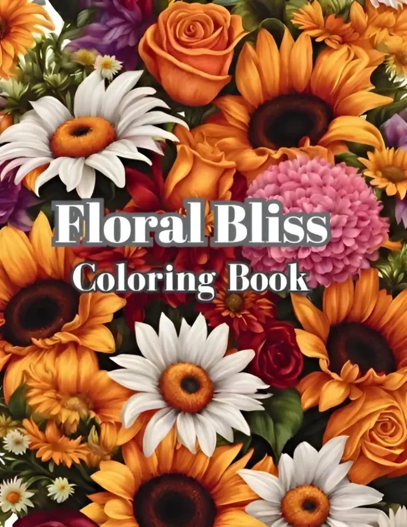 Floral Bliss Coloring Book – A Tranquil Journey Through Blooming Beauty
